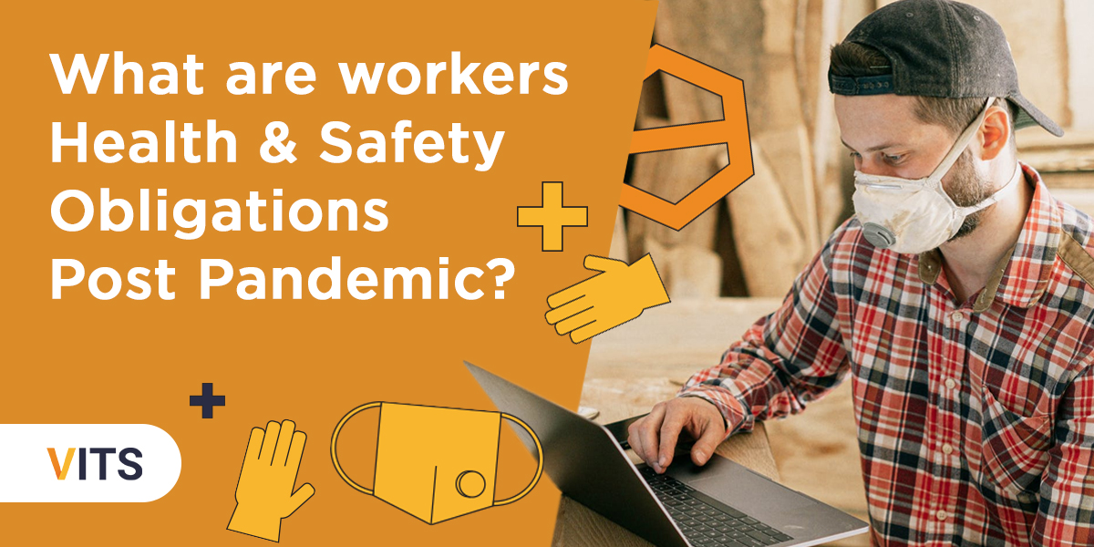 What Are Employers' Health And Safety Obligations Post Pandemic