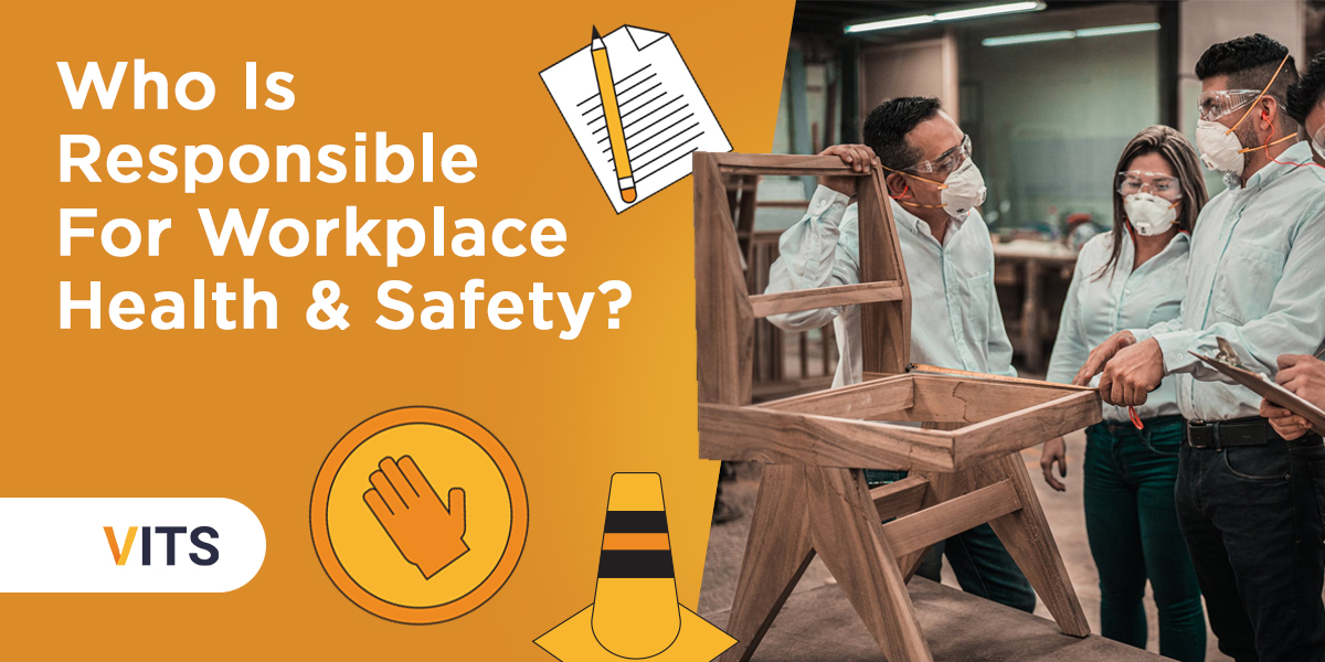 Who Is Responsible For Workplace Health And Safety